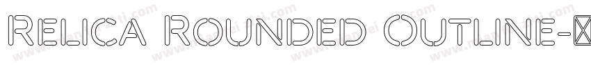 Relica Rounded Outline字体转换